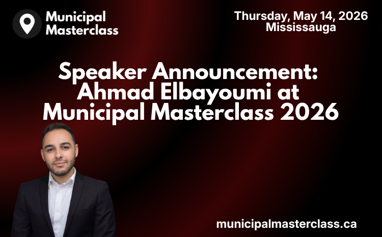  Speaker Announcement: Ahmad Elbayoumi at Municipal Masterclass