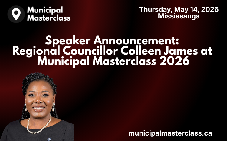 Speaker Announcement: Colleen James at Municipal Masterclass