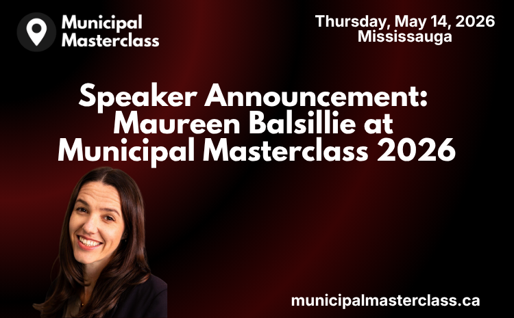  Speaker Announcement: Maureen Balsillie at Municipal Masterclass
